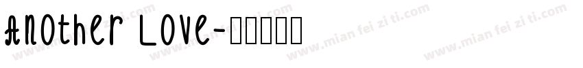 Another Love字体转换